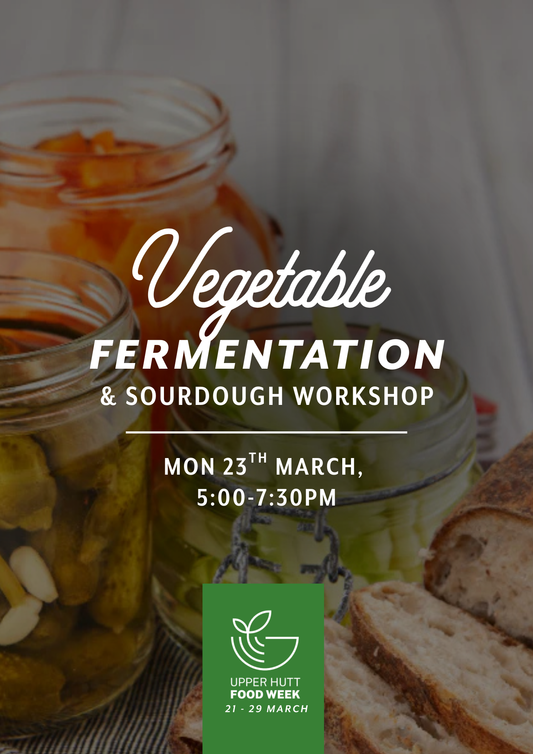 Vegetable Fermentation & Sourdough Bread Workshop | Mon 23 Mar 5:00PM - 7:30PM