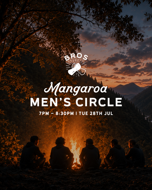Mangaroa Men's Circle — Tue 28th July | 7:00PM - 8:30PM