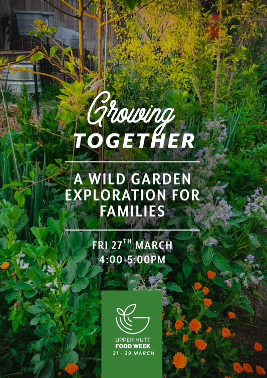 Growing Together: A Wild Garden Exploration for Families  — Fri 27th March | 4:00PM - 5:00PM