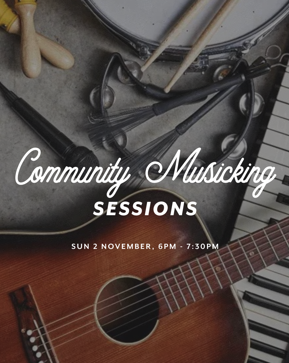 Community Musicking Sessions — Sun 2nd November | 5:00PM - 6:00PM