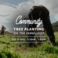 Community Tree Planting on the Farm Loop — Sat 29th August | 9:30AM - 1:30PM