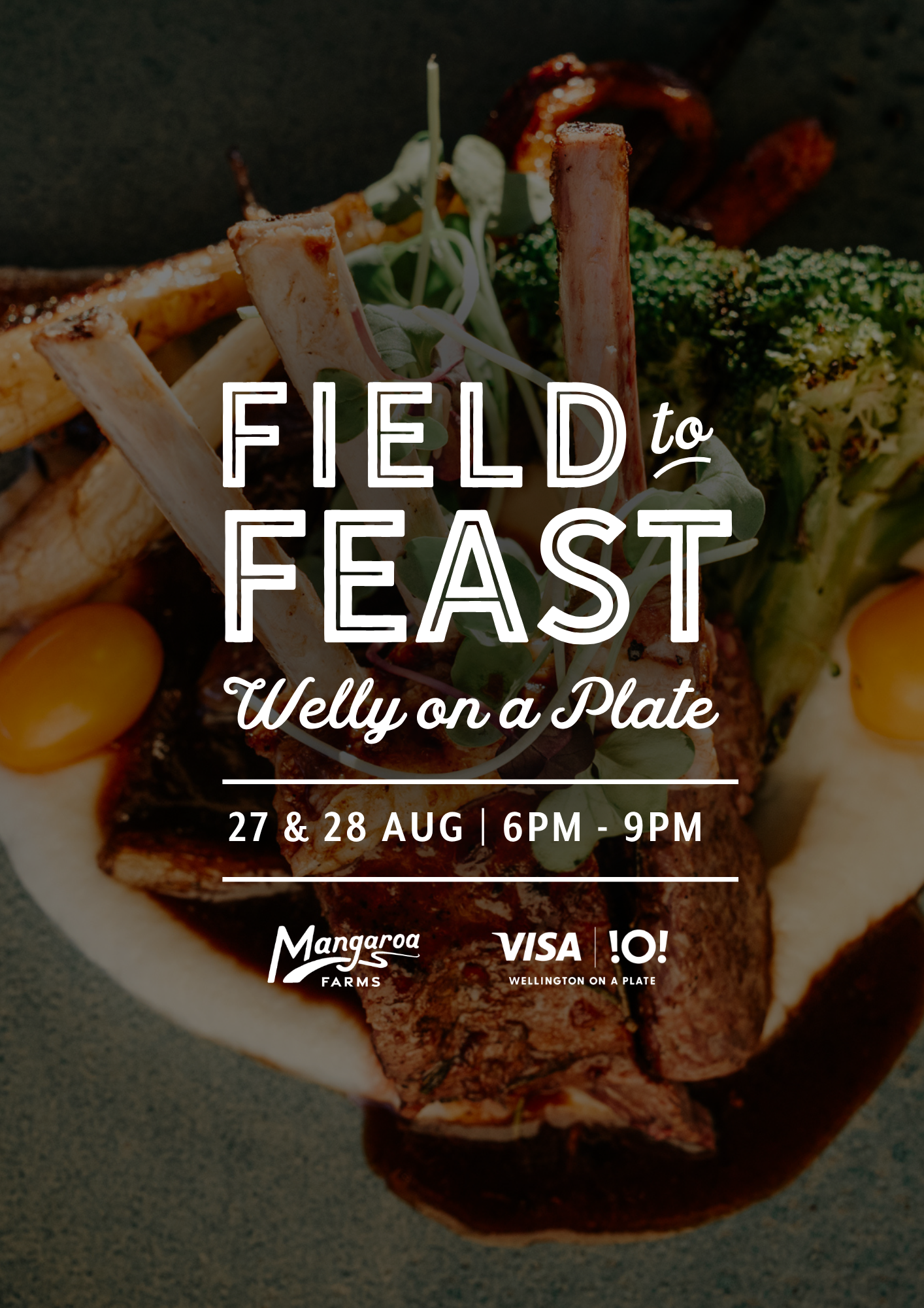 Field to Feast - Visa Wellington on a Plate — Thu 27th August | 6:00PM - 9:00PM